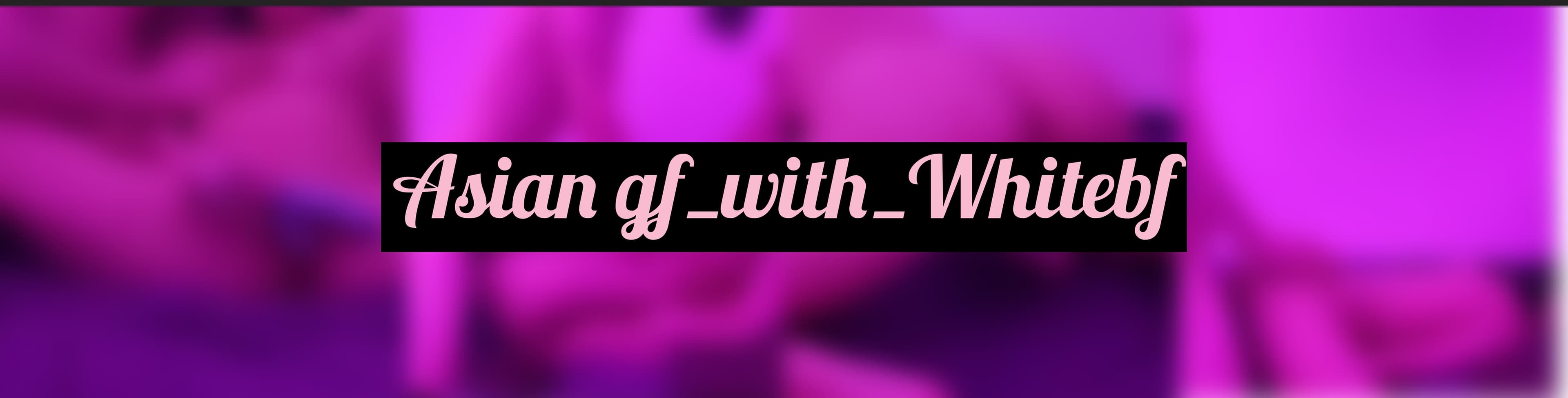 Asian gf with white bf banner image