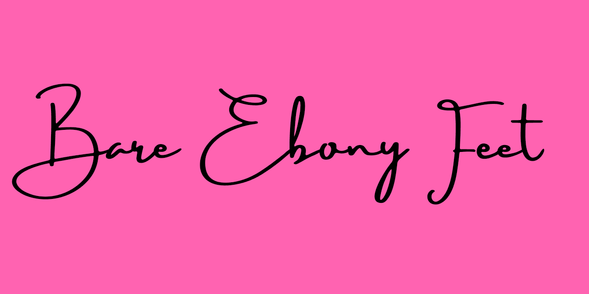 Bare Ebony Feet banner image