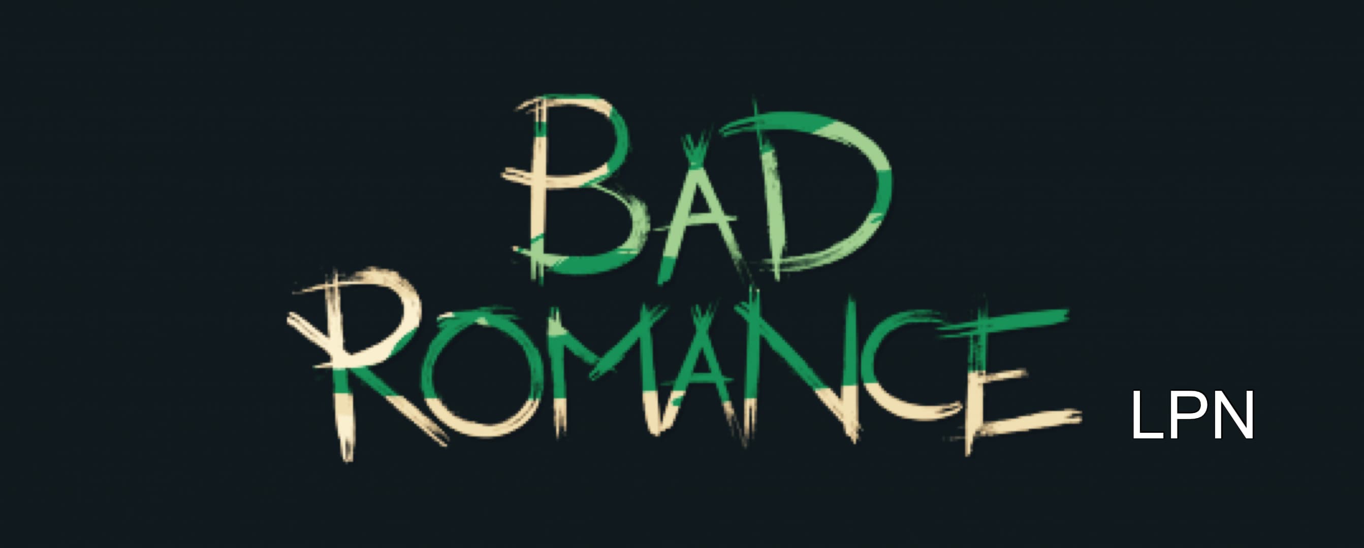 Bad Romance LPN banner image