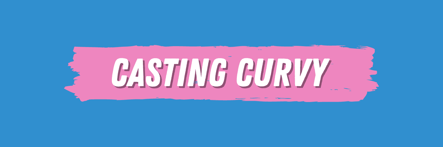 Casting Curvy banner image