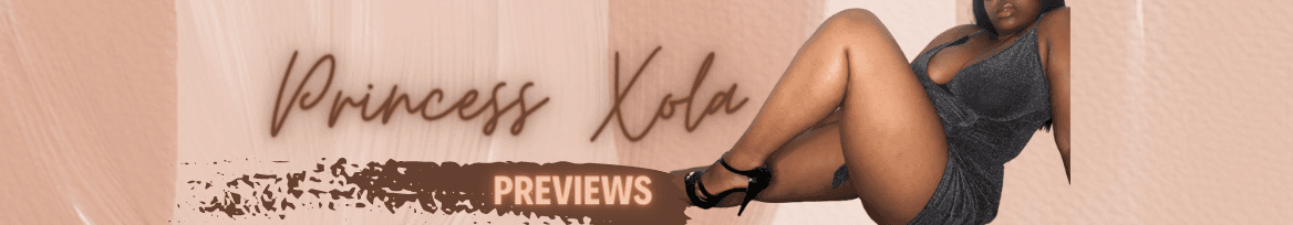 Princess Xola Previews banner image