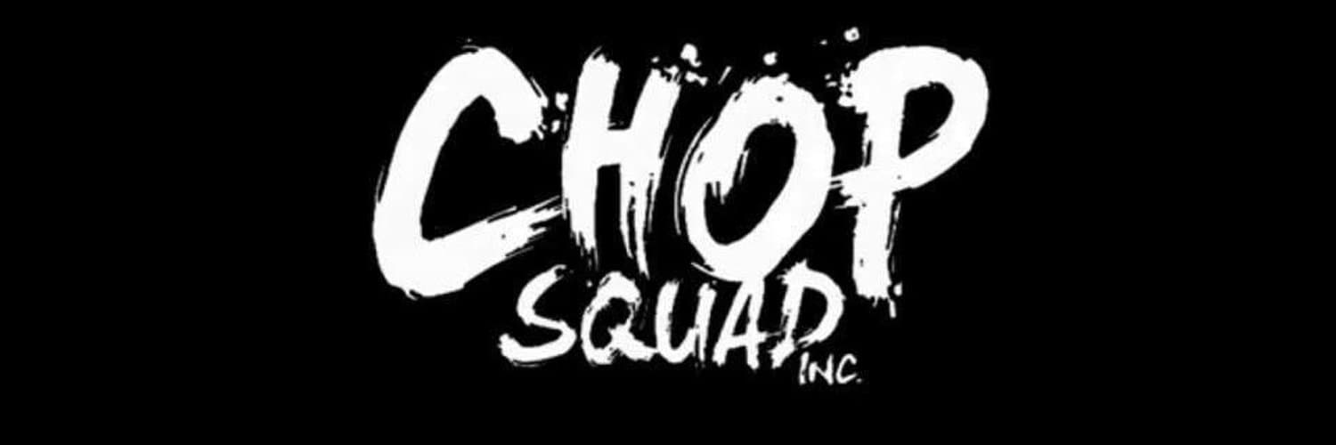 Sc : Chopsquadlillaw banner image