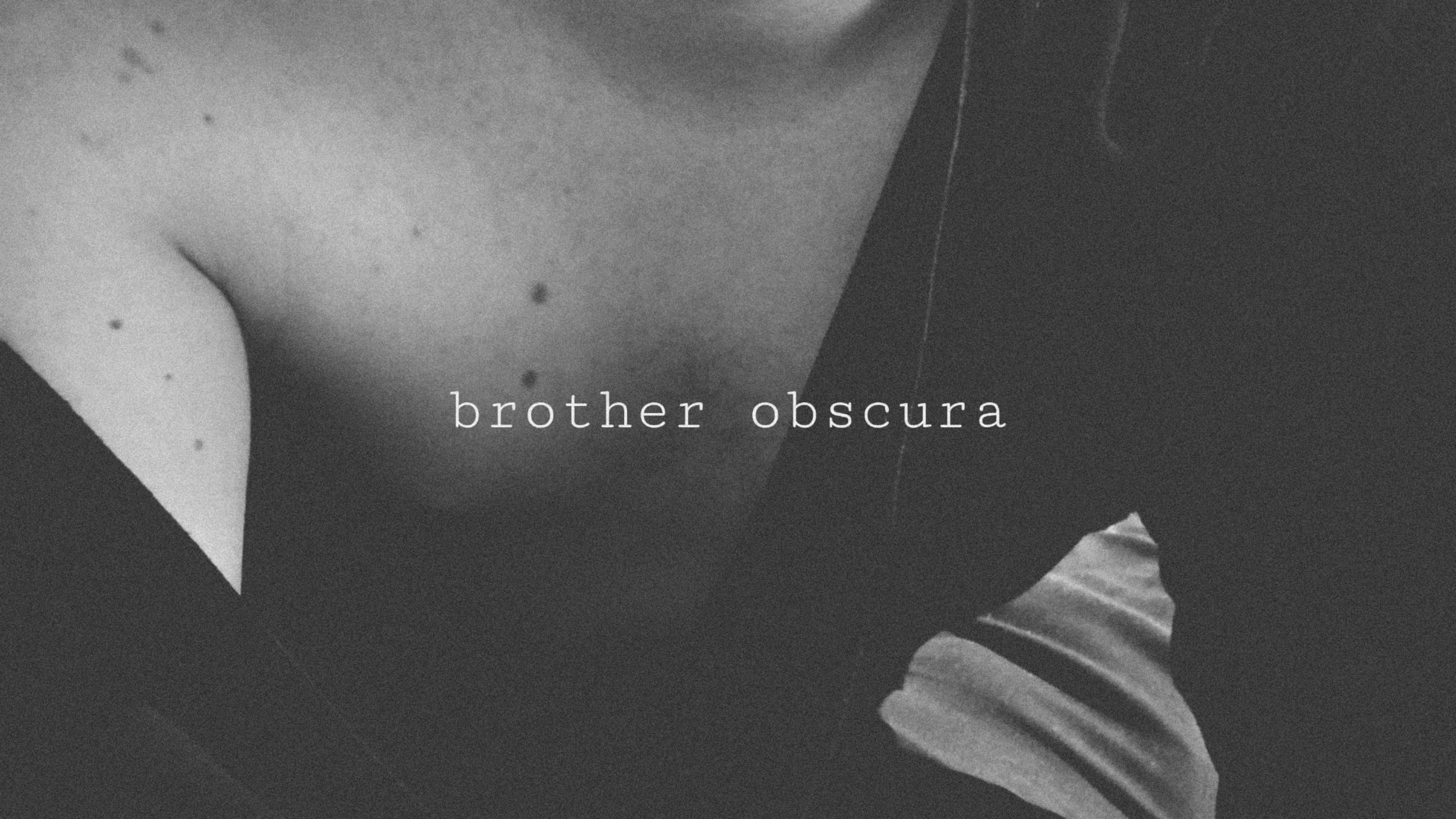 Brother Obscura banner image
