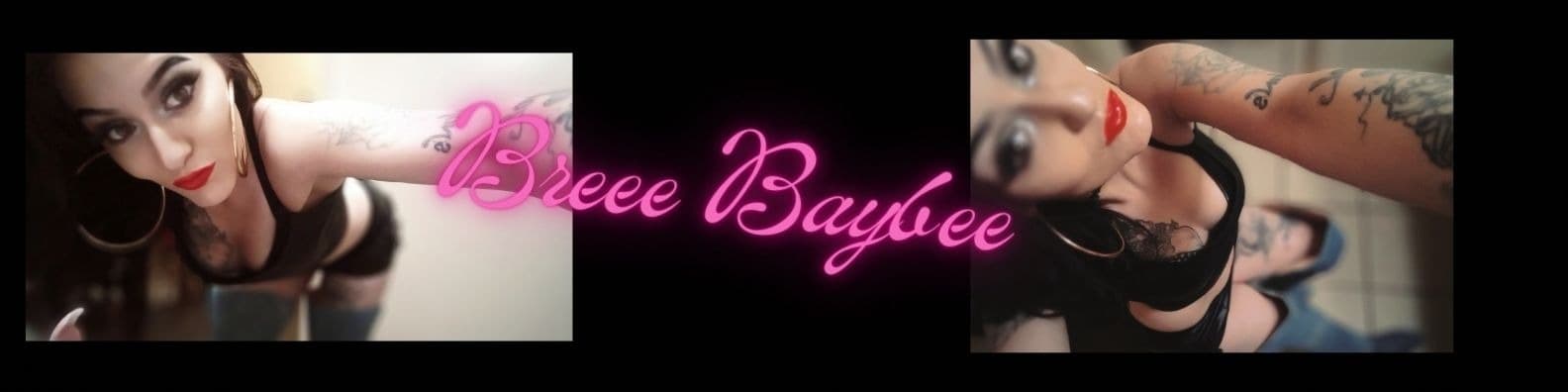 Bree baybee♥️ banner image