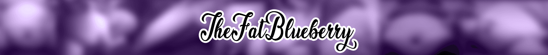 TheFatBlueberry banner image