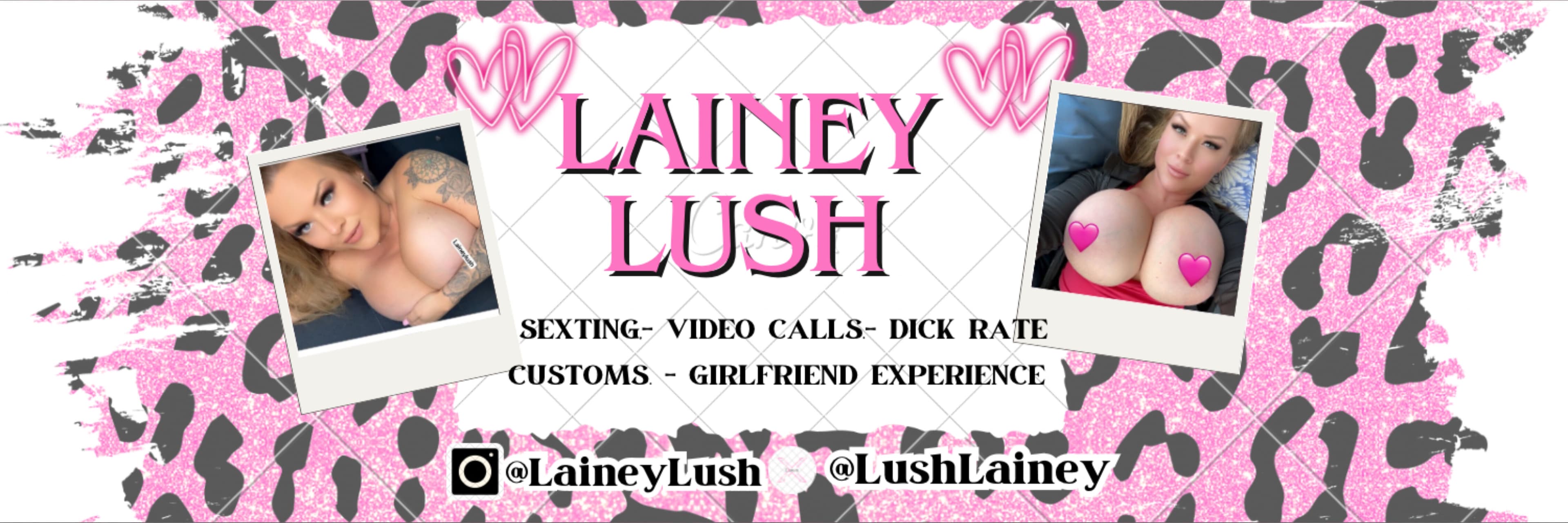 HUGE TITS ๐ Lainey Lush VIP banner image