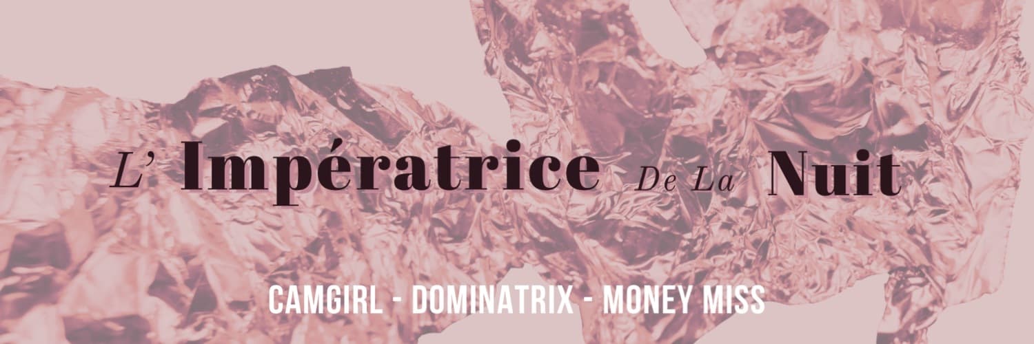♡ L'Impératrice de la Nuit banner image