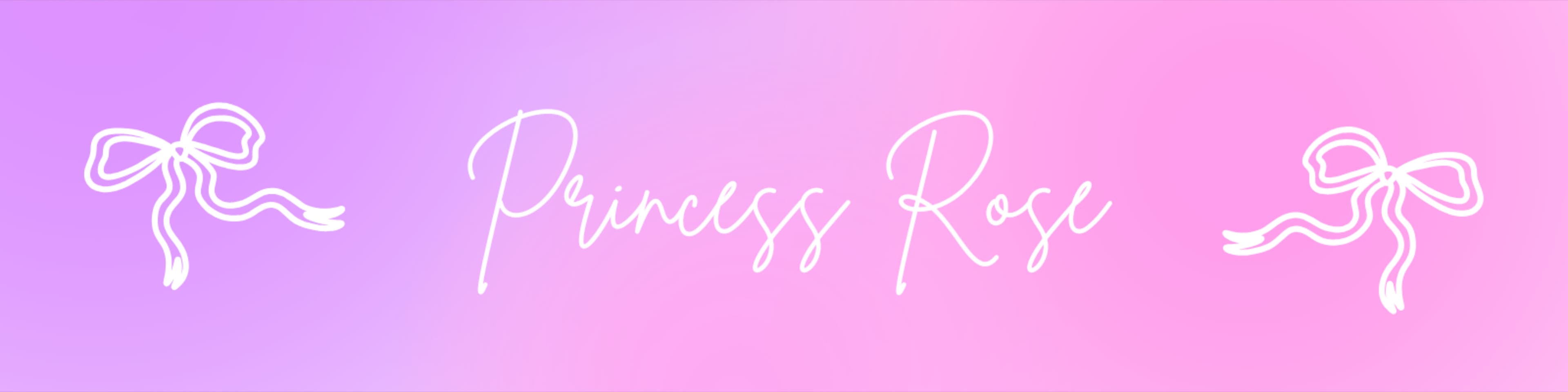 Princess Rose banner image