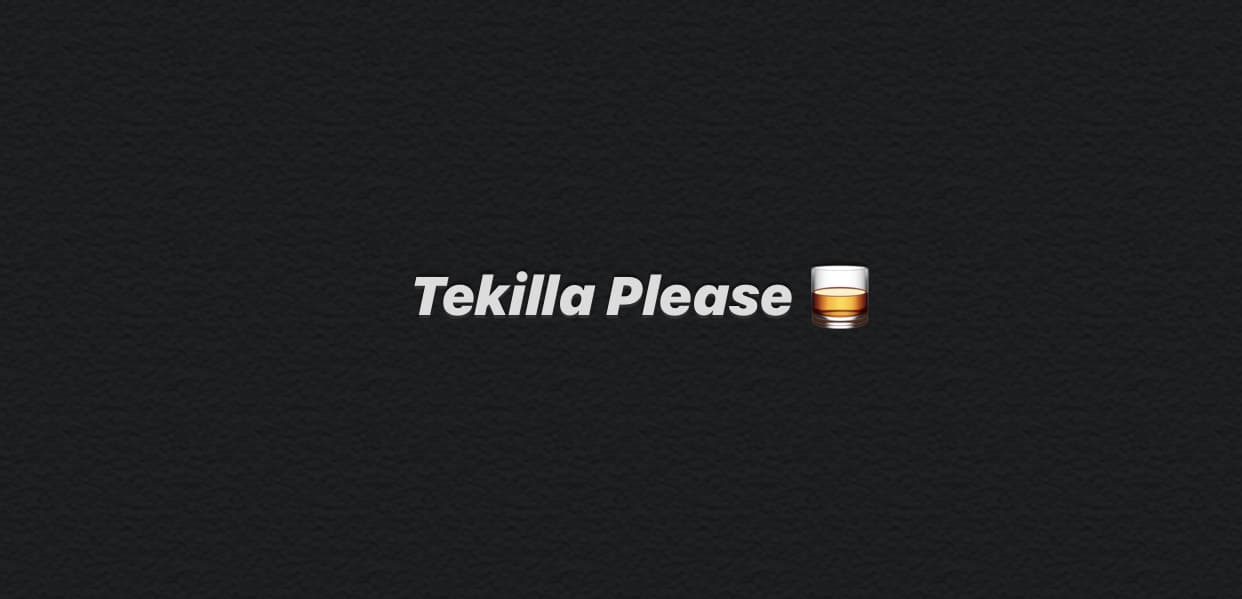 Tekilla Please banner image