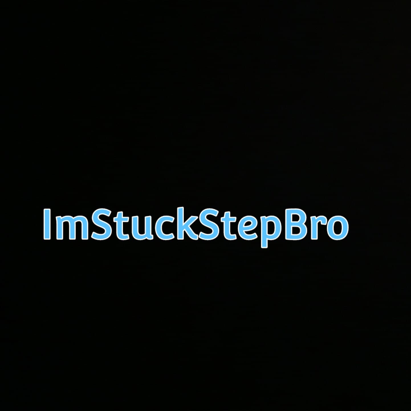 ImStuckStepBro banner image