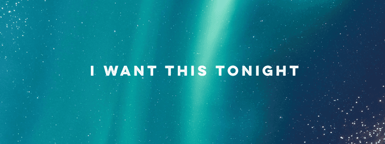 I want this tonight banner image