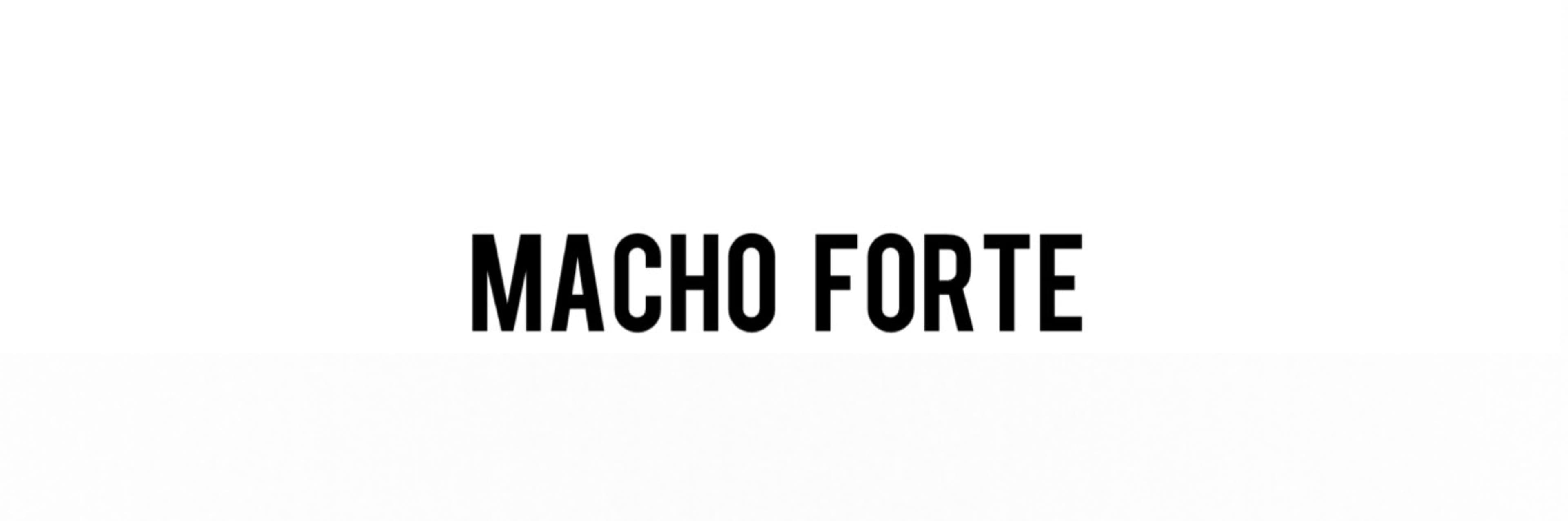 MACHO FORTE banner image