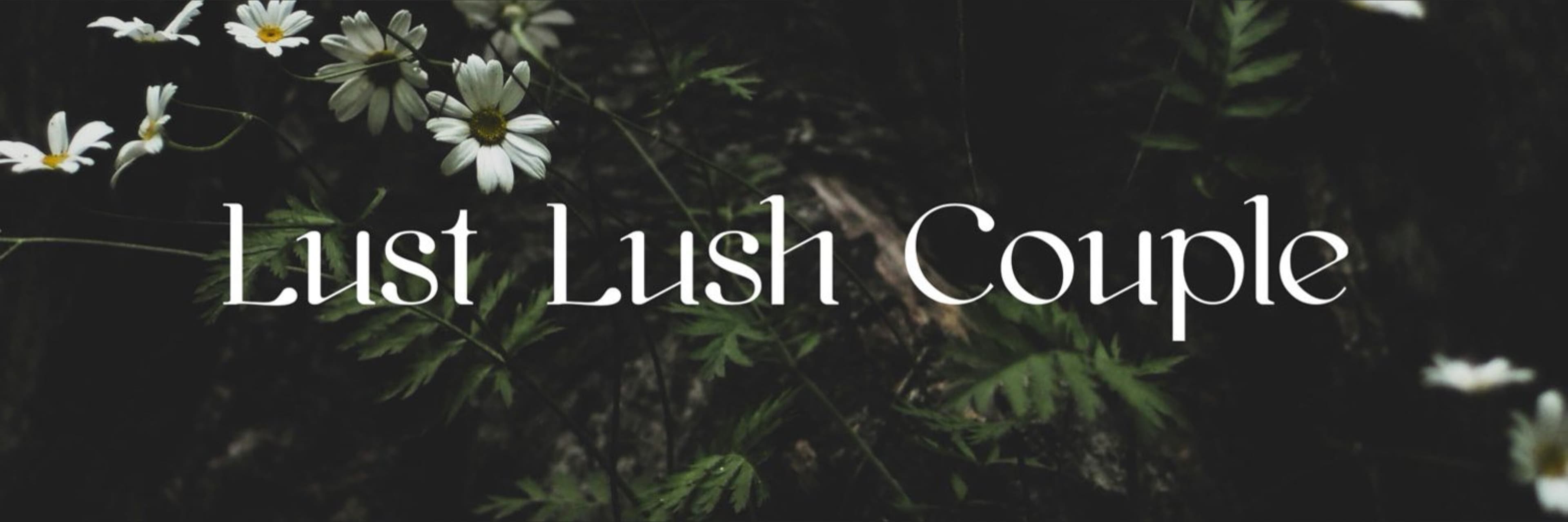 LustLushCouple banner image