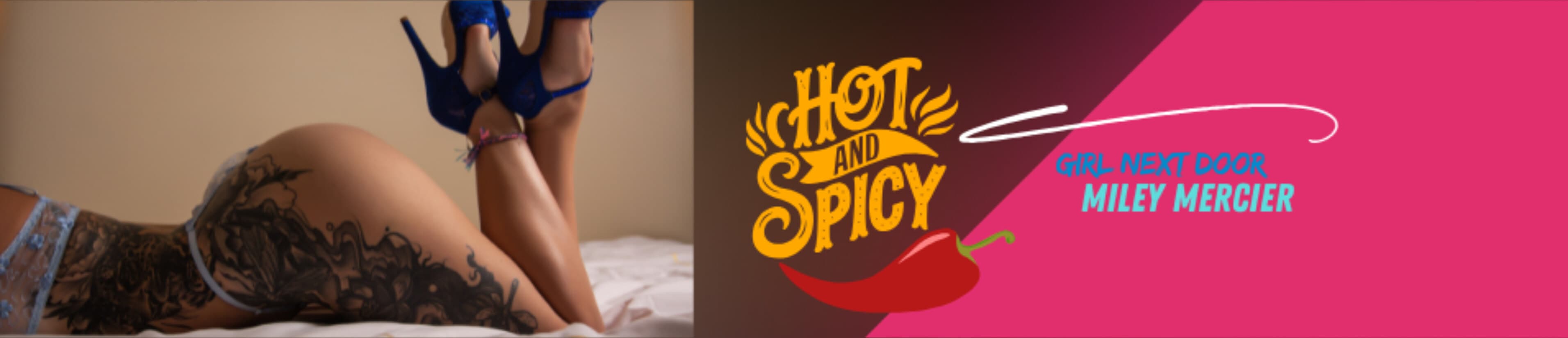 🌶️ Miley Mercier SPICY CLUB 🌶️ banner image