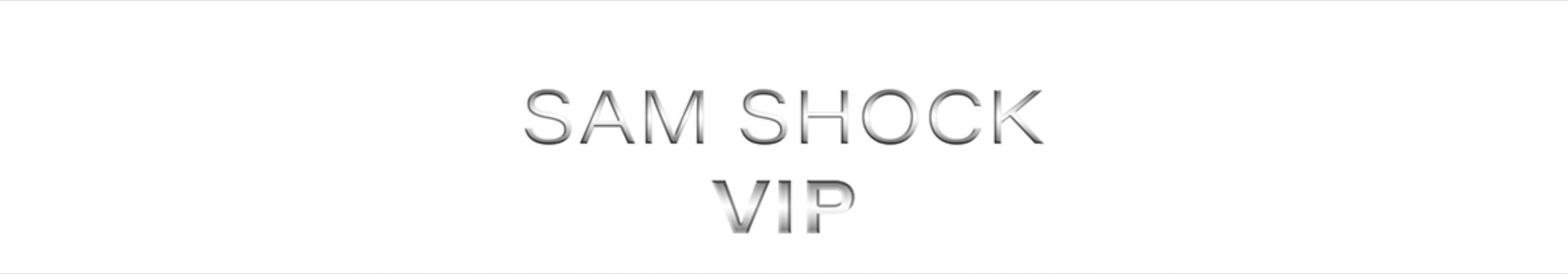 SAM SHOCK VIP ⛅️ banner image