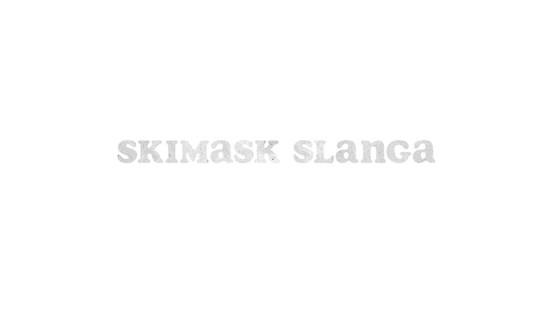 SkiMaskSlanga banner image