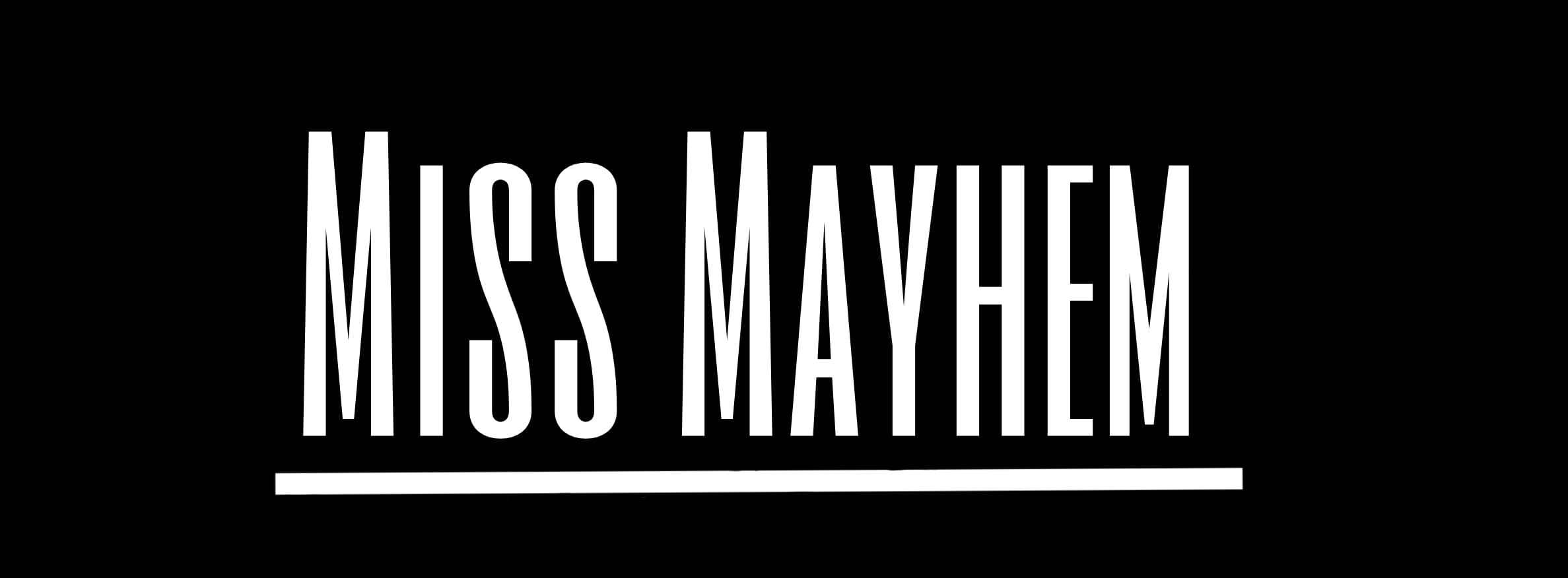 Miss Mayhem banner image