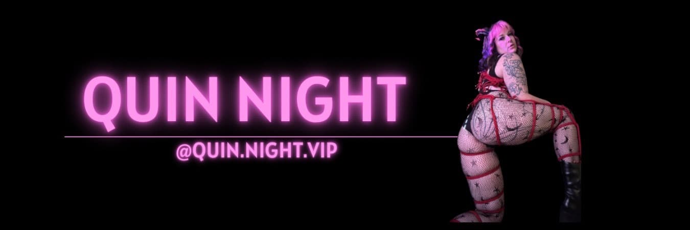 🖤Quin Night - VIP🖤 banner image