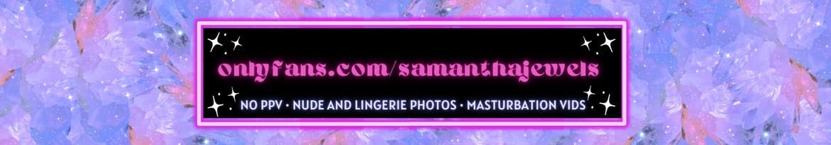 samantha jewels VIP✨ banner image