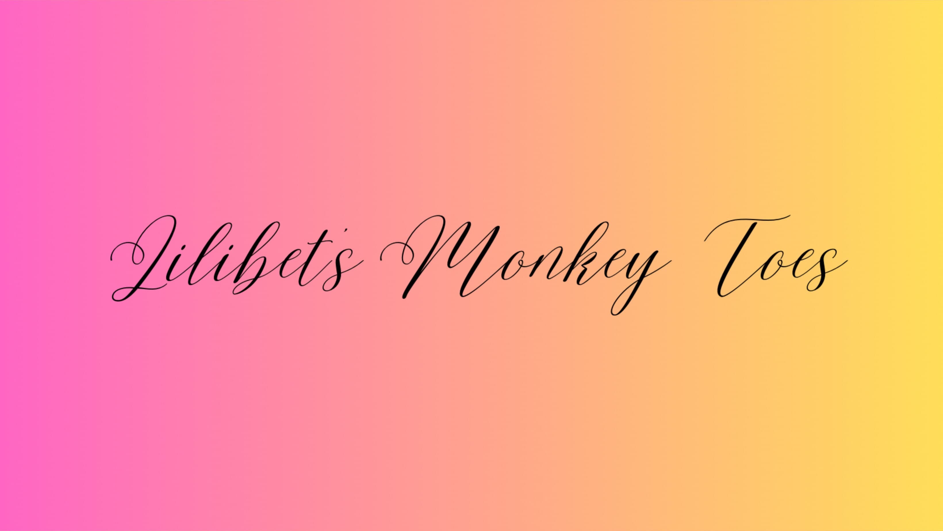 Lilibet’s Monkey Toes banner image