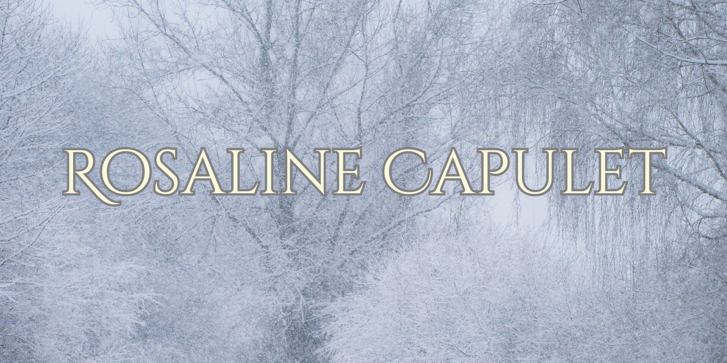 Rosaline Capulet banner image