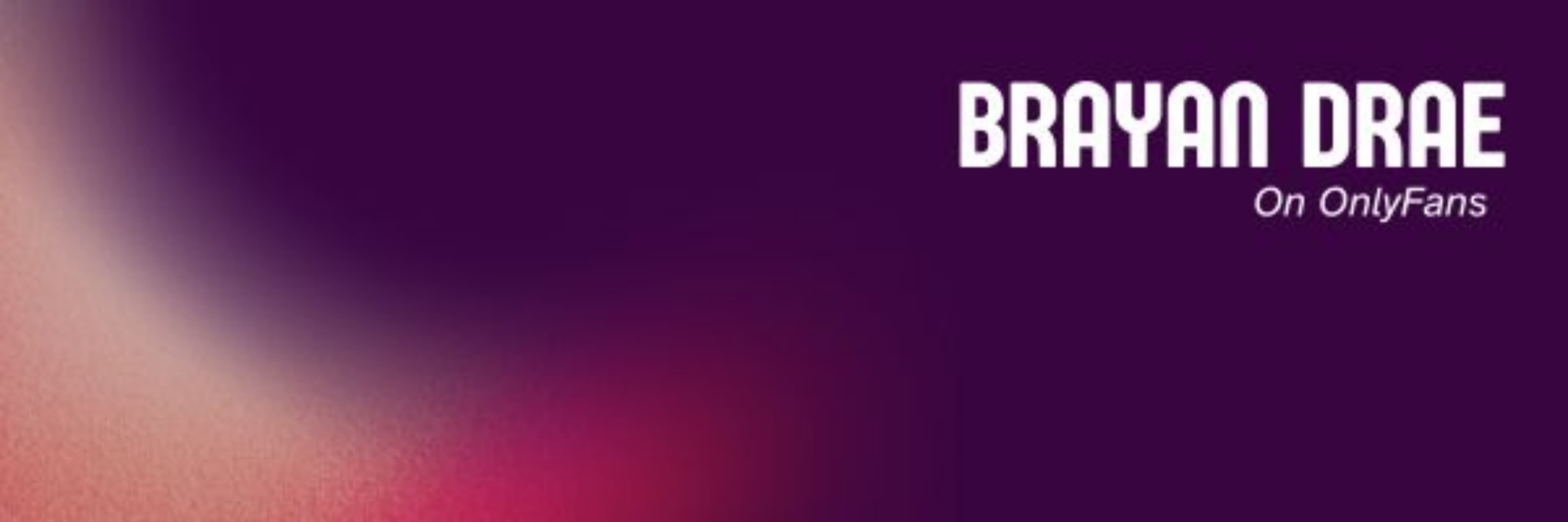 ❤️ Brayan Drae ❤️ banner image