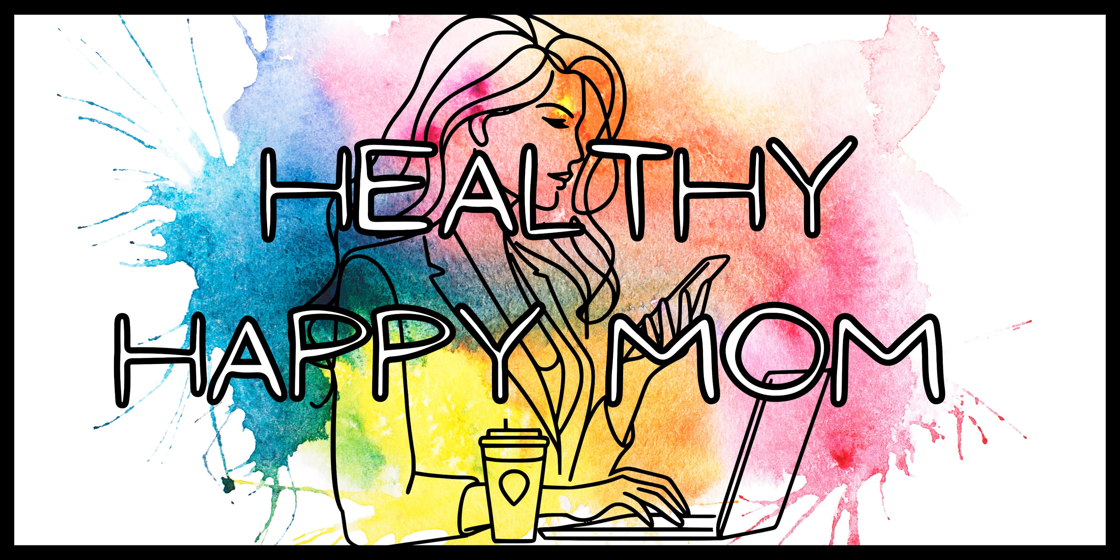 HealthyHappyMom banner image