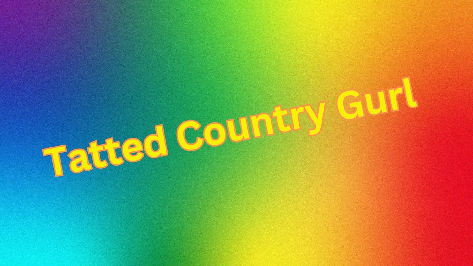 FreeTattedcountrygurl banner image