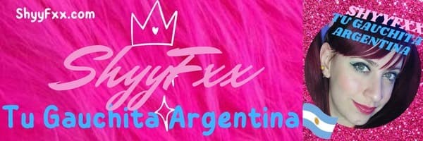 ShyyFxx tu Gauchita Argentina banner image