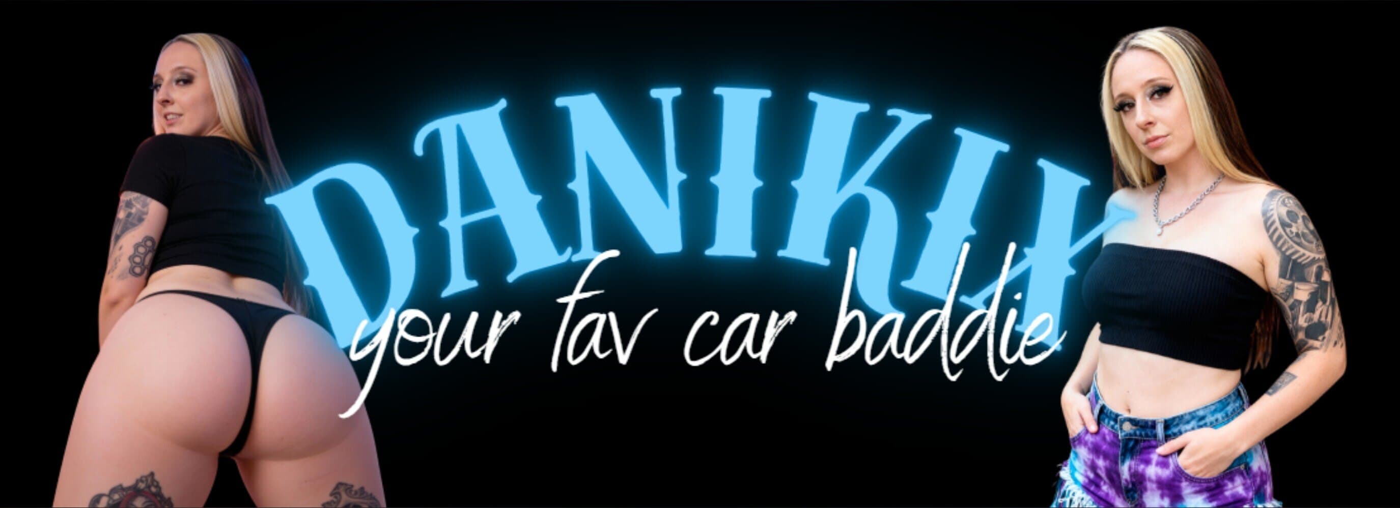 Danikix 🖤 ready to sext! banner image