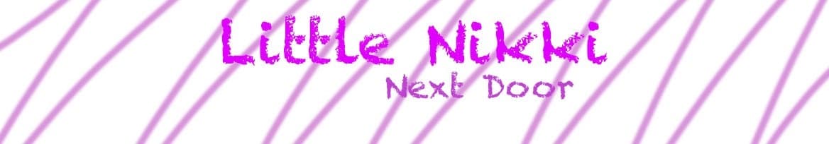 💕Little Nikki Next Door💕 banner image