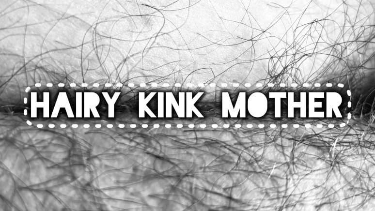 Hairy Kink Mummy - Free Page banner image
