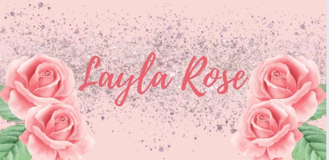 Layla Rose ๐น banner image