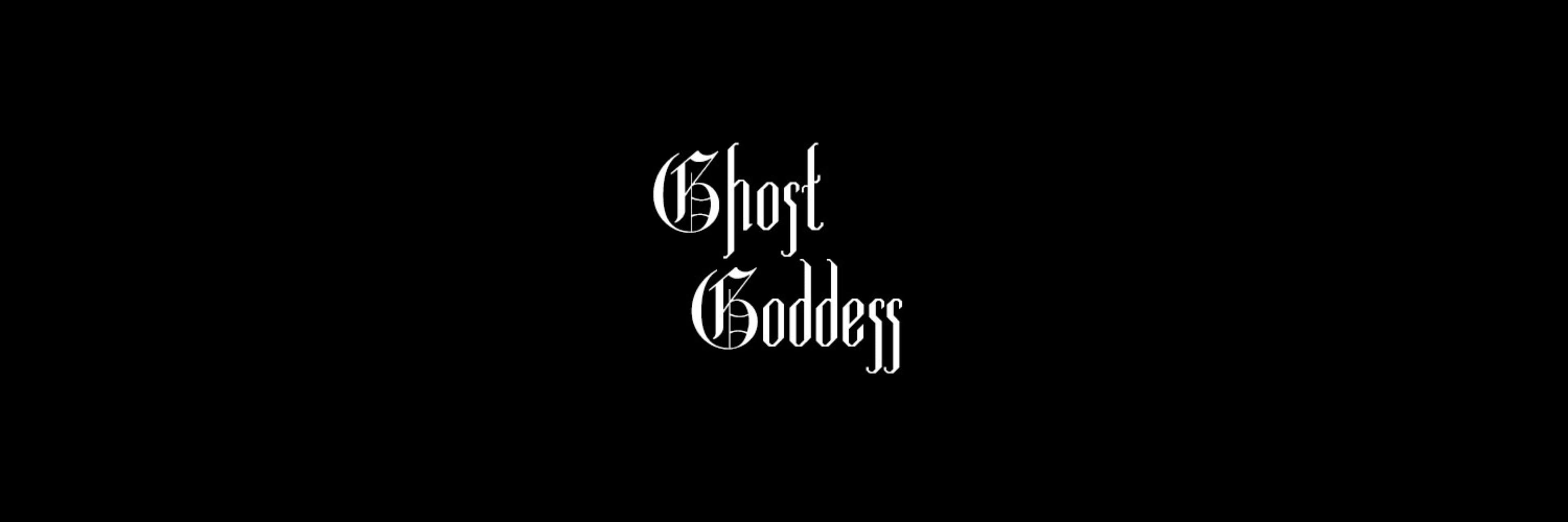 Ghost Goddess banner image