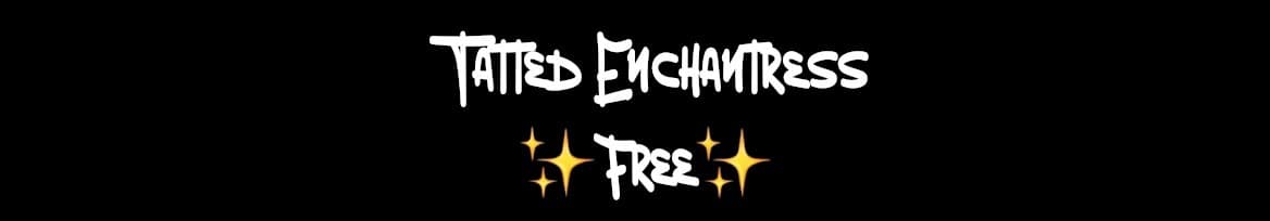 Tatted Enchantress ✨Free✨ banner image
