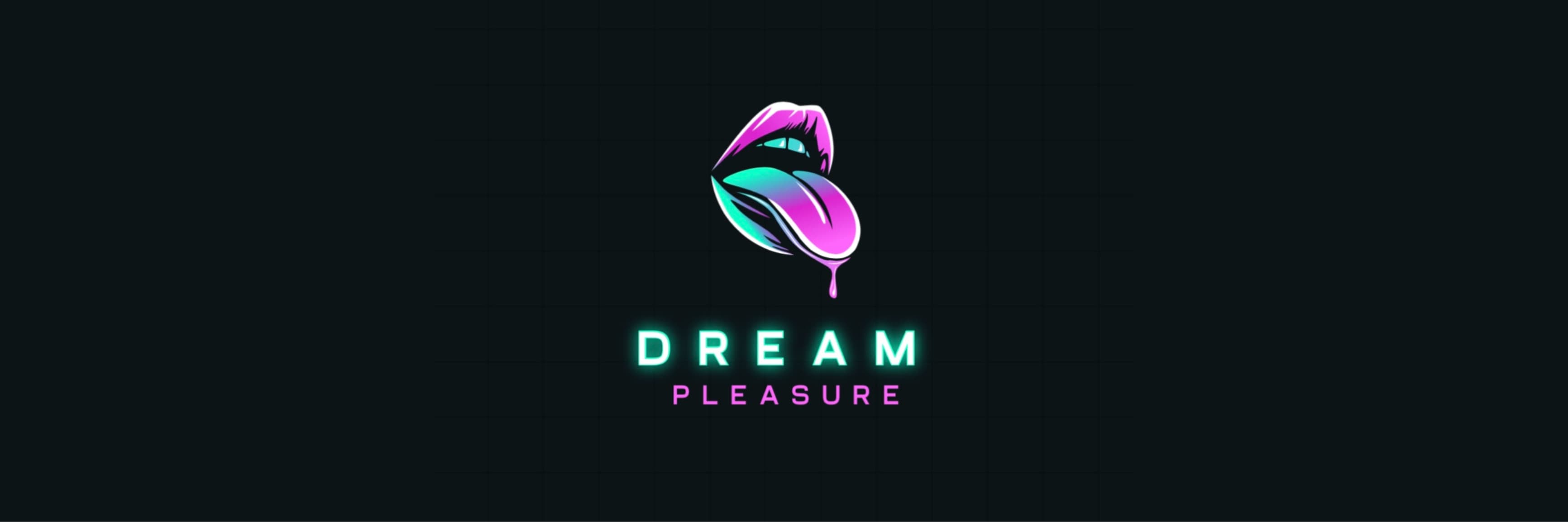 Dream Pleasure ππ€€β¨ banner image