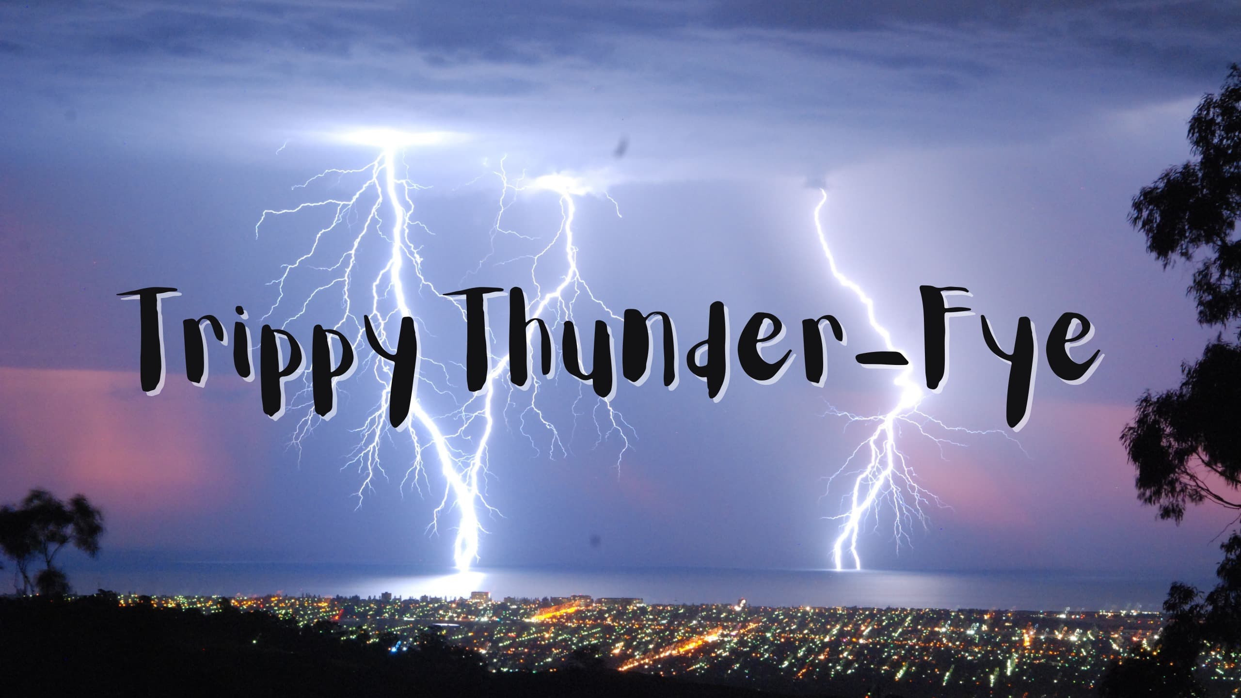 Trippy Thunder Fye β€οΈβπ₯ banner image