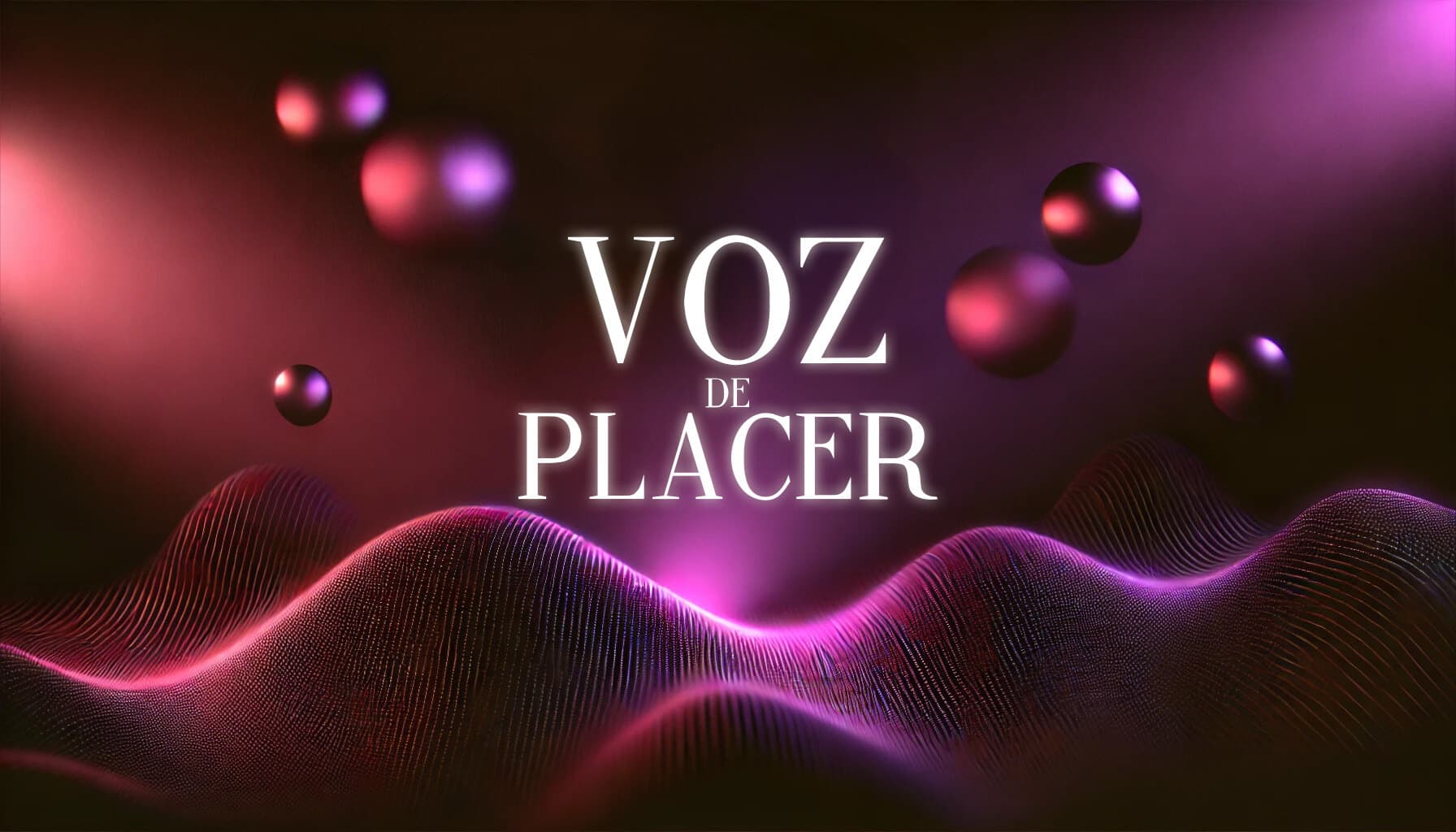 VOZ DE PLACER banner image