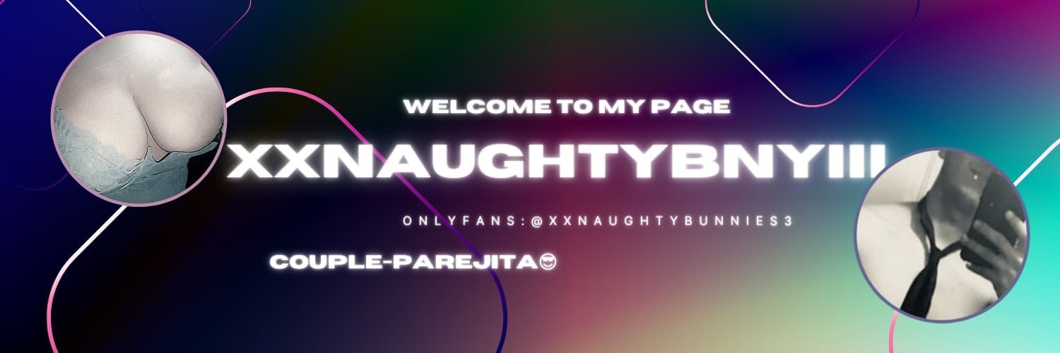 ♛XXNauGhtyBnyIII♚ banner image