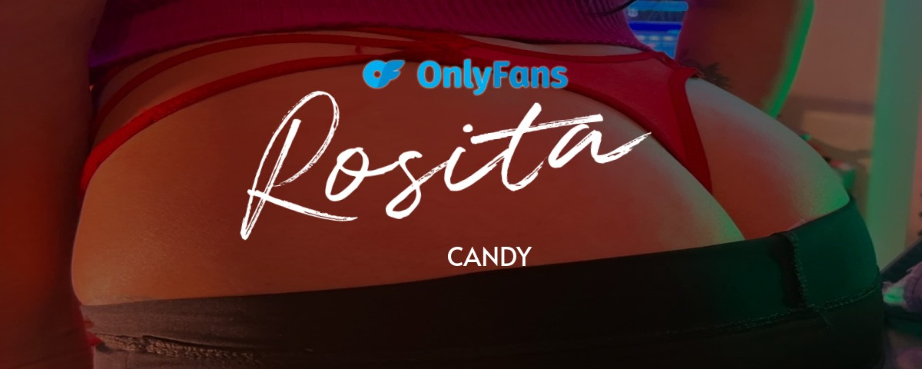 Rosita Candy ❤️🔥🍑 banner image